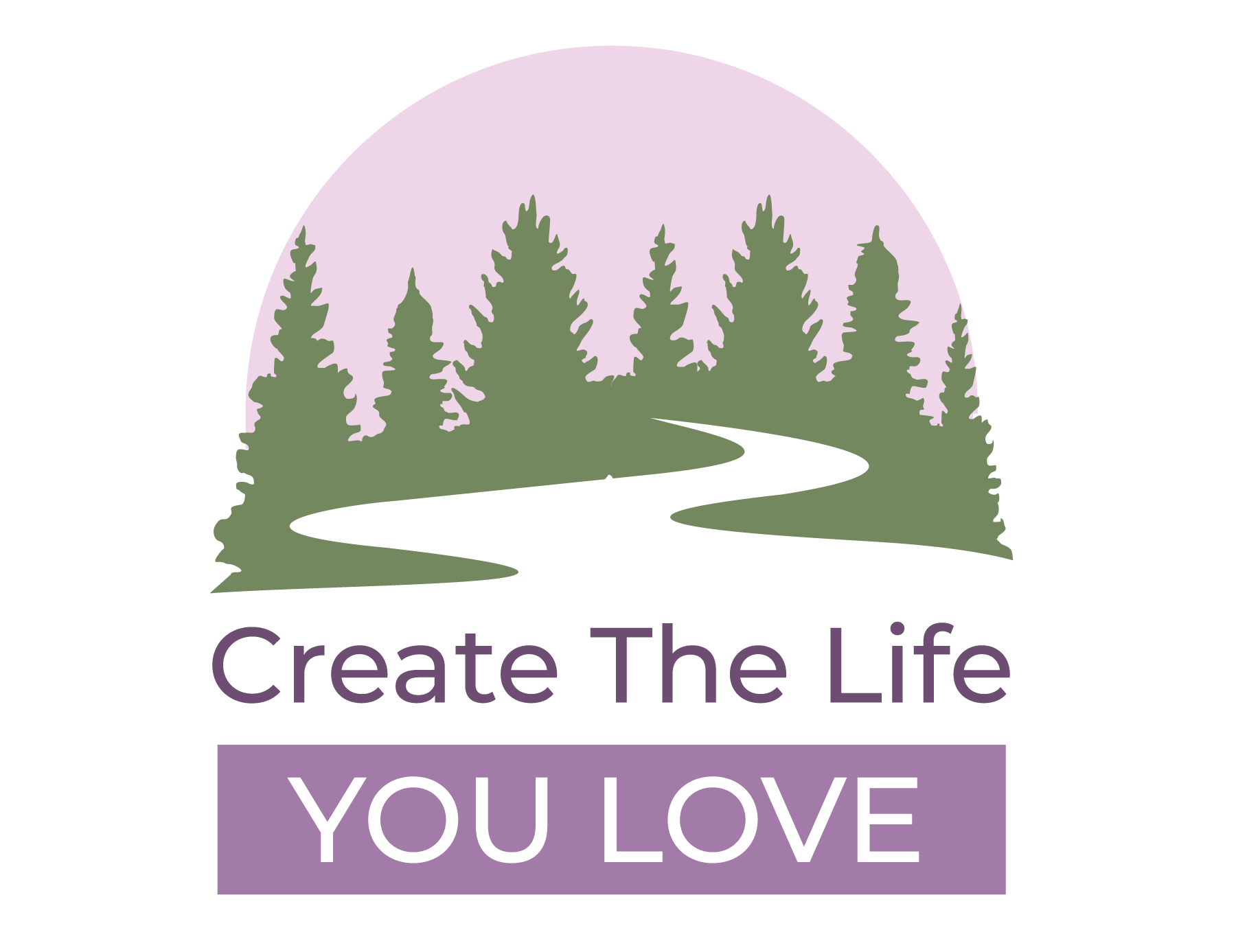 Create The Life You Love